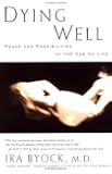 Dying Well: Peace and Possibilities at the End of Life
