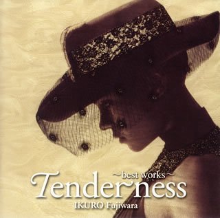 Tenderness~best works~