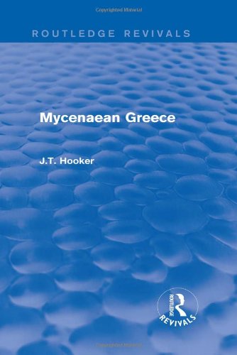 Mycenaean Greece (Routledge Revivals)