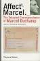 The Selected Correspondence of Marcel Duchamp