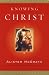 Knowing Christ
