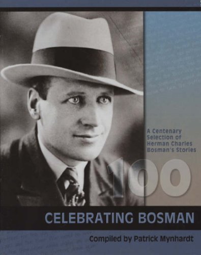 City Travel Guides Discounted  Used : Herman Charles Bosman 1905-2005: A Centenary Selection