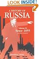 A History Of Russia Volume 2: Since 1855: Since 1855 v. 2 (Anthem Series on Russian, East European and Eurasian Studies)