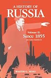 A History of Russia: Volume 2: Since 1855 (Anthem Slavic and Russian Studies)