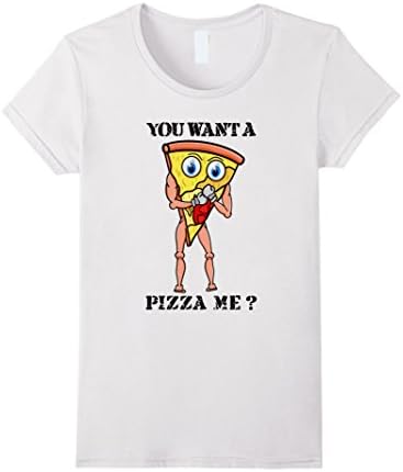 You Want A Pizza Me? T-shirt - Female Medium - White