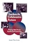 Teachers As Collaborative Partners: Working With Diverse Families And Communities (Inquiry and Pedagogy Across Diverse Contexts) (Inquiry and Pedagogy Across Diverse Contexts Series)