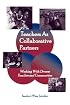 Teachers As Collaborative Partners: Working With Diverse Families And Communities (Inquiry and Pedagogy Across Diverse Contexts) (Inquiry and Pedagogy Across Diverse Contexts)