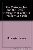 The cartographer and the literati : Herman Moll and his intellectual circle
