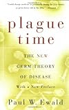 Plague Time: The New Germ Theory of Disease