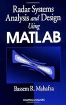 Radar Systems Analysis and Design Using MATLAB