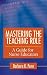 Book Mastering the Teaching Role: A Guide for Nurse Educators