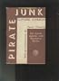 Pirate junk;: Five months captivity with Manchurian bandits,