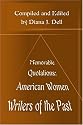 Memorable Quotations: American Women Writers of the Past