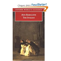 The Italian, or the Confessional of the Black Penitents: A Romance