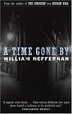 A Time Gone By