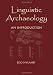 Linguistic Archaeology: An Introduction
