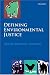 Book Defining Environmental Justice: Theories, Movements, and Nature