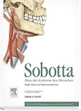 Sobotta, Atlas der Anatomie des Menschen Teil 3: Kopf, Hals und Neuroanatomie