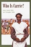 Produkt-Bild: (WHO IS CARRIE? - GREENLIGHT) BY Collier, James Lincoln (Author) Paperback Published on (12 , 2001)