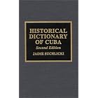 Click here to buy Historical Dictionary of Cuba by  Jaime Suchlicki.