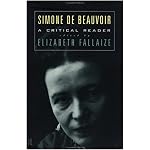 Simone De Beauvoir: A Critical Reader book cover