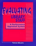 Evaluating Library Staff A Performance Appraisal System