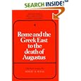 Rome and the Greek East to the Death of Augustus (Translated... by  Robert K. Sherk