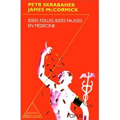 Idees folles idees fausses en m�decine