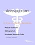 Appendectomy - A Medical Dictionary, Bibliography, and Annotated Research Guide to Internet References