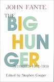 Review Black Sparrow Press,U.S.  / The Big Hunger: Stories, 1932-1959