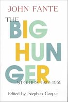 The Big Hunger: Stories, 1932-1959