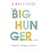 The Big Hunger: Stories, 1932-1959