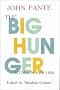 The Big Hunger: Stories, 1932-1959