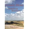 Coming Home: Saskatchewan Remembered