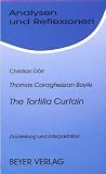Boyle. The Tortilla Curtain. Analysen und Reflexionen: Darstellung und Interpretation