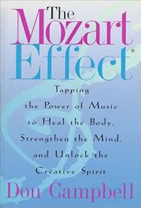 Cover of "The Mozart Effect: Tapping the ...