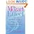 The Mozart Effect: Tapping the Power of Music to Heal the Body, Strengthen the Mind and Unlock the Creative Spirit
