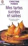 Mes tartes sucr�es et sal�es