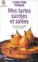Mes tartes sucr�es et sal�es