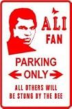 MUHAMMAD ALI FAN PARKING sign * street