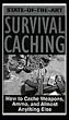State-of-the-Art Survival Caching [VHS]