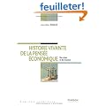 Histoire vivante de la pens�e �conomique : Des crises et des hommes