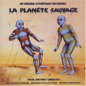 Alain Goraguer - La Planet Sauvage - Zortam Music