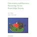 Universities and Business: Partnering for the Knowledge Society (Economica)