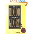 The Blood and the Glory by Billye Brim