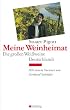 Die gro�en Wei�weine Deutschlands: Meine Weinheimat (Diverse Weintitel)