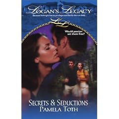 Secrets and Seductions : Logan's Legacy (Logan's Legacy, 2)