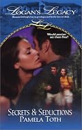 Secrets and Seductions : Logan's Legacy (Logan's Legacy, 2)