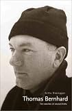 Thomas Bernhard: The Making of an Austrian