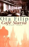 Cafe Slavia - Ota Filip